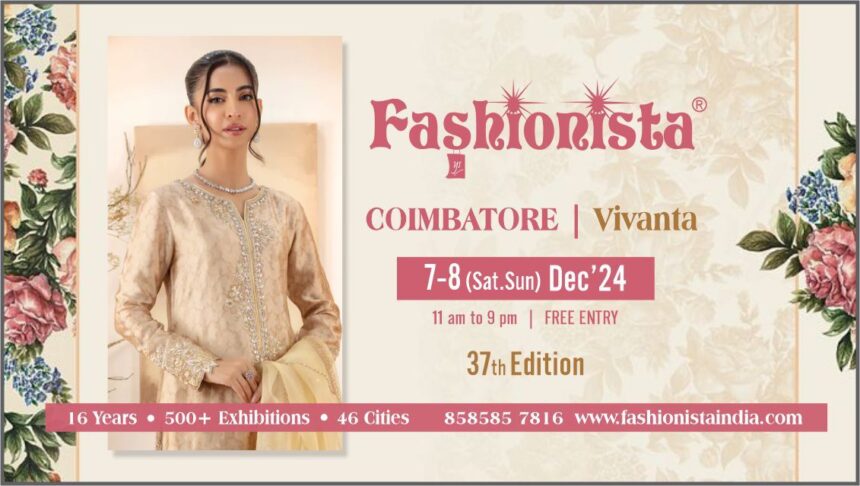 Fashionista Fashion Lifestyle Exhibition - Coimbatore