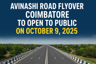 Avinashi Road Flyover Opening on October 9 Coimbatore’s Longest Flyover Ready for Traffic
