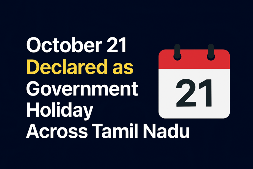 A digital news banner showing Tamil Nadu map and calendar highlighting October 21, announcing a government holiday.