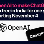 OpenAI announces ChatGPT Go free in India for one year starting November 4