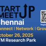 Poster of Startup MeetUp Chennai 2025 showing event details, sponsors, and registration QR code for the entrepreneurship networking event at IITM Research Park on October 26, 2025.