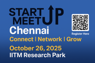 Poster of Startup MeetUp Chennai 2025 showing event details, sponsors, and registration QR code for the entrepreneurship networking event at IITM Research Park on October 26, 2025.