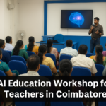 Teachers attending an AI education workshop in Coimbatore to enhance teaching skills
