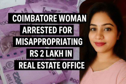 Arrested woman involved in Coimbatore real estate fraud case