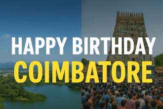 A collage of Coimbatore landmarks and cultural moments celebrating the birthday of Kovai city.