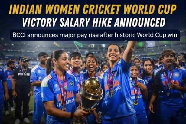 Indian Women Cricket World Cup victory salary hike announced after historic World Cup win