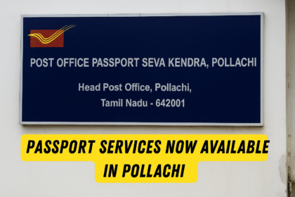 Signboard of the newly opened Post Office Passport Seva Kendra in Pollachi