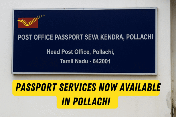 Signboard of the newly opened Post Office Passport Seva Kendra in Pollachi