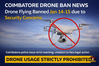 Coimbatore Drone Ban News showing no-drone warning issued by Coimbatore police for January 14 and 15