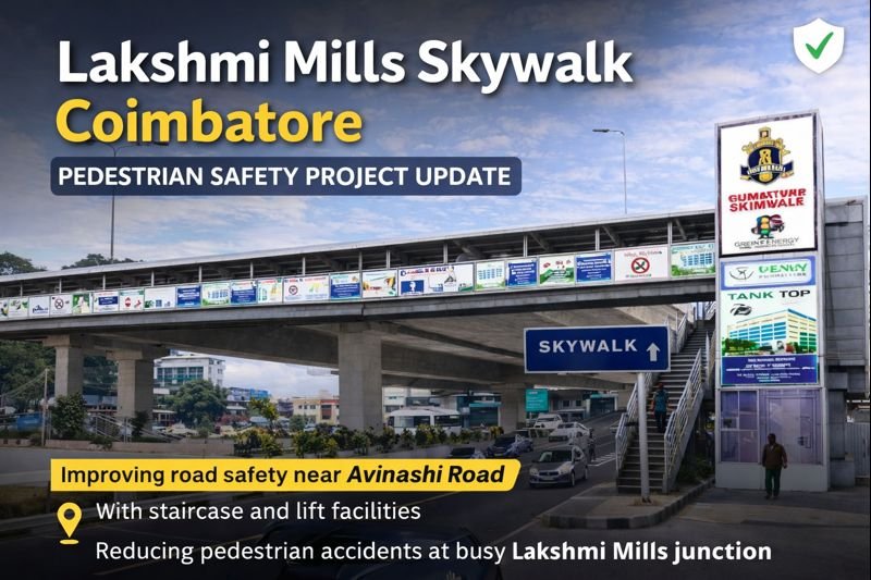 Lakshmi Mills Skywalk Coimbatore pedestrian skywalk near Avinashi Road