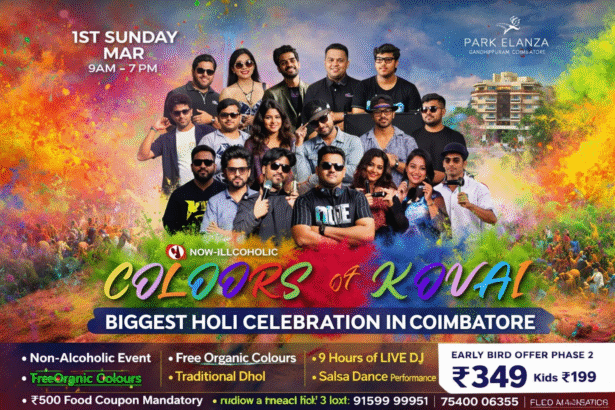 Colours of Kovai 2026 Holi Celebration in Coimbatore at Park Elanza Gandhipuram with live DJ and organic colours