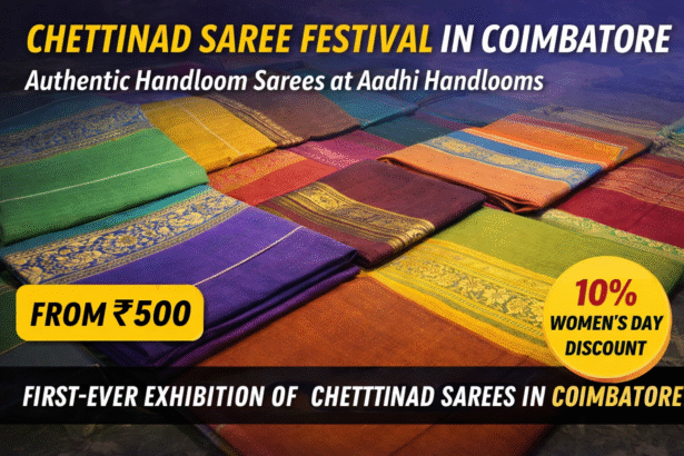 Colorful authentic Chettinad sarees displayed at Chettinad Saree Festival in Coimbatore at Aadhi Handlooms Cellapalayam