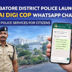 Kovai Digi Cop WhatsApp Chatbot launched by Coimbatore District Police to provide digital police services for citizens