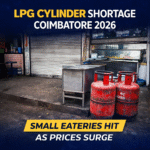 LPG Cylinder Shortage Coimbatore 2026 showing closed small eateries due to high LPG cylinder prices