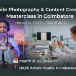 Participants learning smartphone photography and content creation techniques at the Mobile Photography & Content Creation Masterclass in Coimbatore