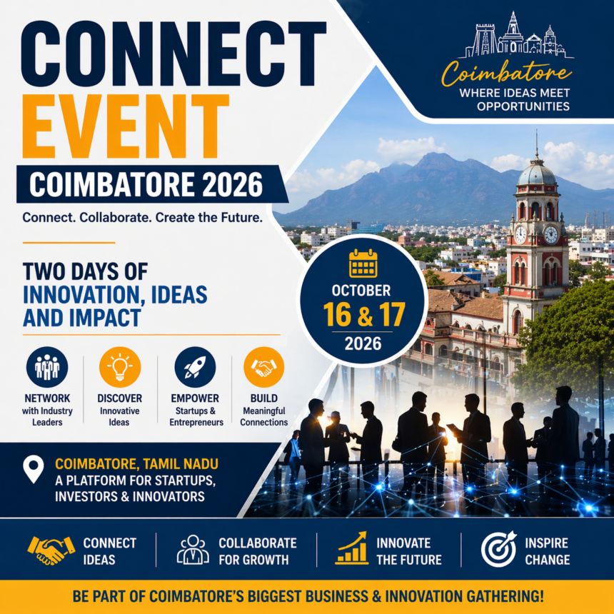 Connect event Coimbatore 2026 showcasing startups innovation networking and business collaboration