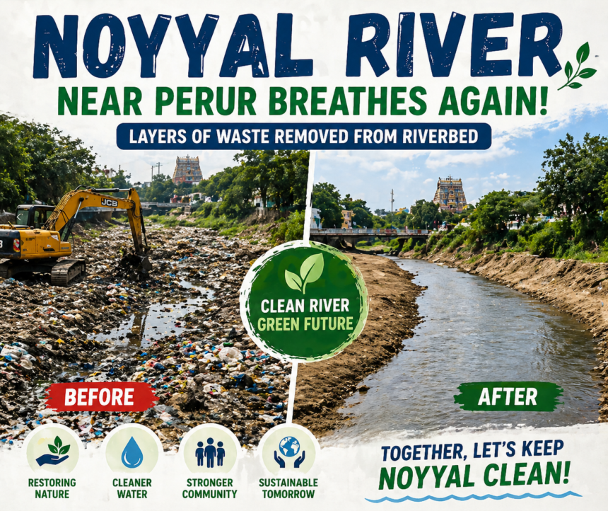 Waste removal and river restoration work taking place near Noyyal River in Perur, Coimbatore during 2026