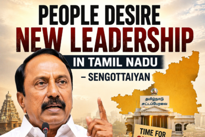 people desire new leadership Tamil Nadu Sengottaiyan political statement on governance change