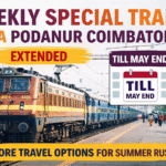 Weekly Special Trains via Podanur Coimbatore 2026 extended railway service to reduce travel congestion in Tamil Nadu