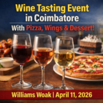 wine tasting event Coimbatore with pizza wings dessert at Williams Woak Somayampalayam