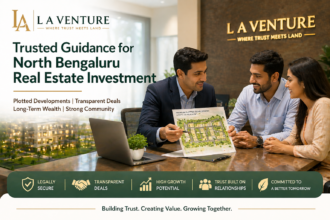 L A Venture guiding investors in North Bengaluru real estate investment opportunities