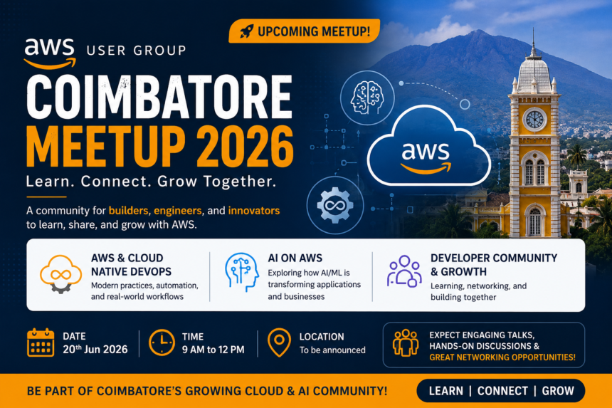 AWS UG Coimbatore Meetup 2026 event poster featuring AI on AWS, Cloud Native DevOps, and developer networking in Coimbatore