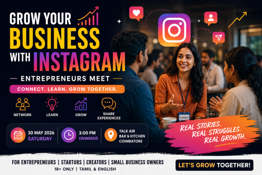 Grow Your Business with Instagram entrepreneurs networking event in Coimbatore discussing Instagram marketing and startup growth strategies
