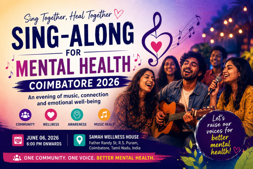 Participants attending Sing-Along For Mental Health Coimbatore 2026 wellness event at Samah Wellness House RS Puram promoting emotional wellbeing through music