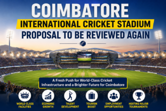 Coimbatore International Cricket Stadium proposal under review for boosting sports infrastructure and cricket development in Coimbatore