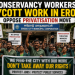 Conservancy workers staging a protest against privatisation plans in Erode Corporation
