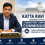 Katta Ravi Teja Coimbatore Corporation Commissioner taking charge and assuring faster resolution of public grievances in Coimbatore