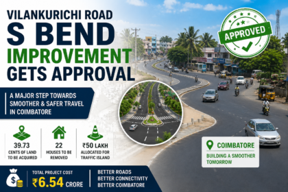 Vilankurichi Road S Bend Improvement project in Coimbatore approved for road widening and traffic management works