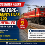 Southern Railway has revised the departure timing of the Coimbatore–Lokmanya Tilak Express due to the delayed arrival of the pairing train.